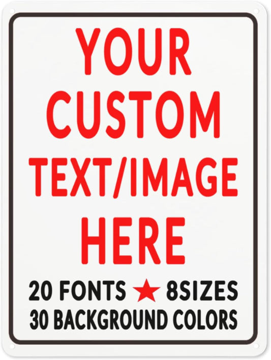 Custom Sign Personalized Custom Metal Sign, Customize For Office, Business, Workplace, Office, Home, Delivery Signs 8x12